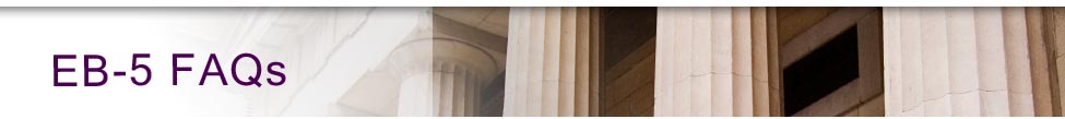 Investor EB-5 Frequently Asked Questions 